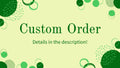 Natalie's Custom Order