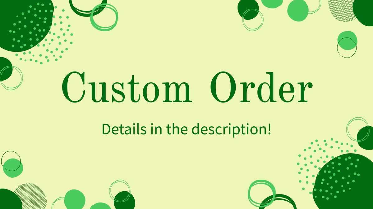 Natalie's Custom Order